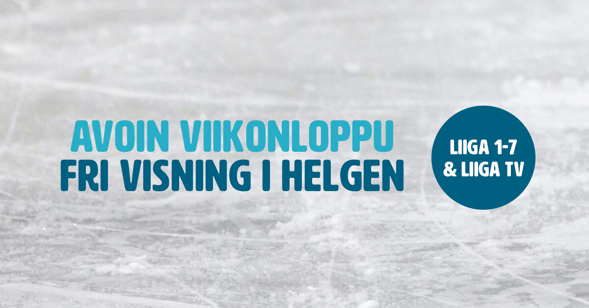 Fri visning – Liiga 1-7 & Liiga TV