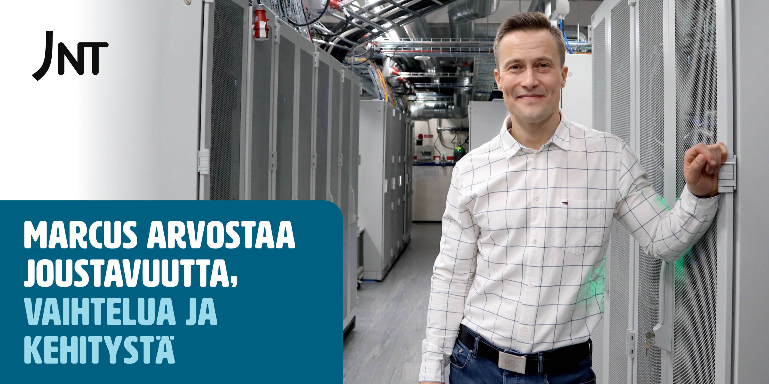 Marcus arvostaa joustavuutta